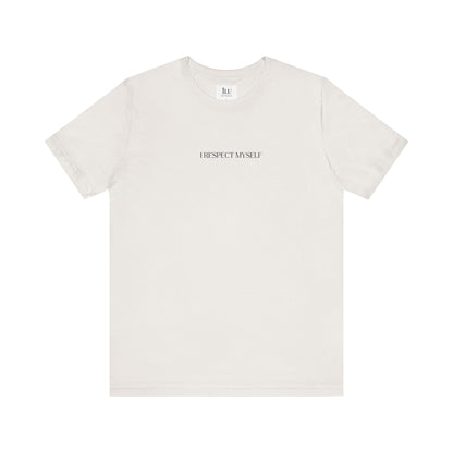 Self-Love Tee - I Respect Myself