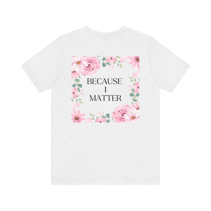 Self-Love Tee - I Choose Me