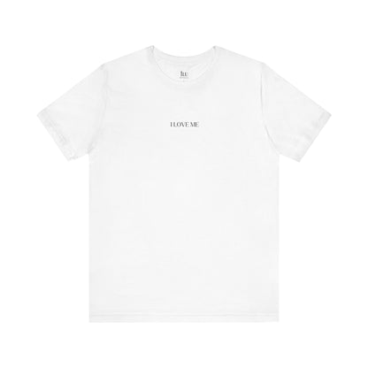 Self-Love Tee - I Love Me