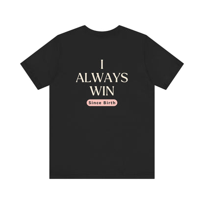 Empowerment tee - I am a Winner