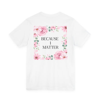 Self-Love Tee - I Choose Me