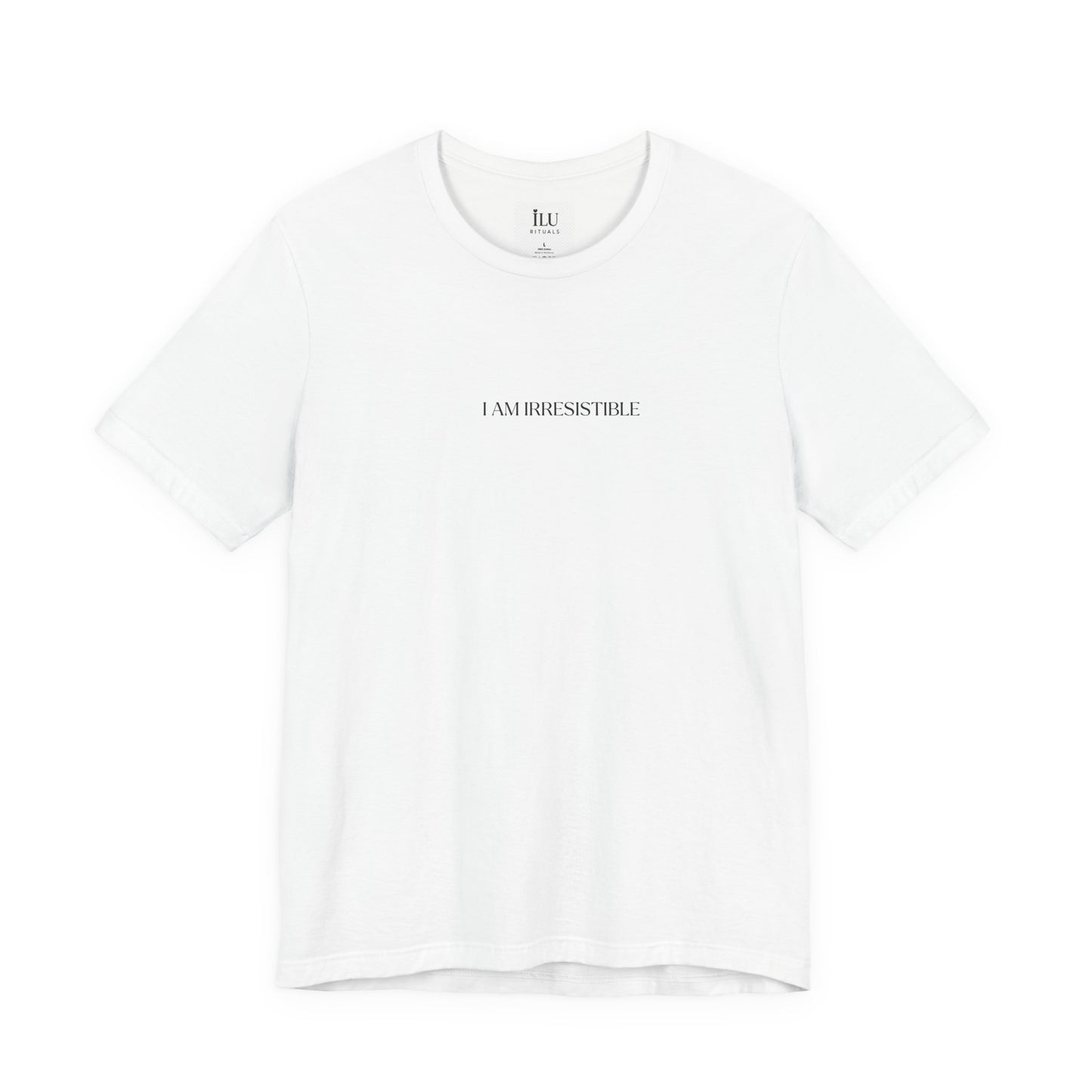 Glow up tee - I am Irresistible