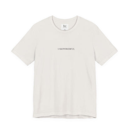 Empowerment Tee - I am Powerful