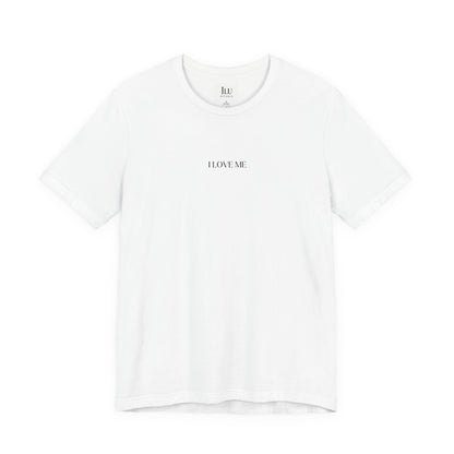 Self-Love Tee - I Love Me