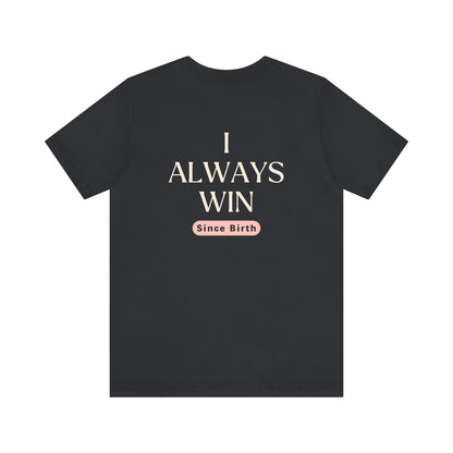 Empowerment tee - I am a Winner