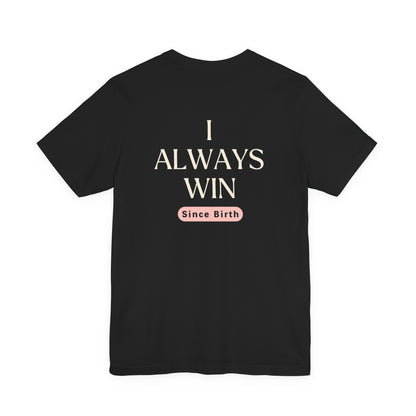 Empowerment tee - I am a Winner