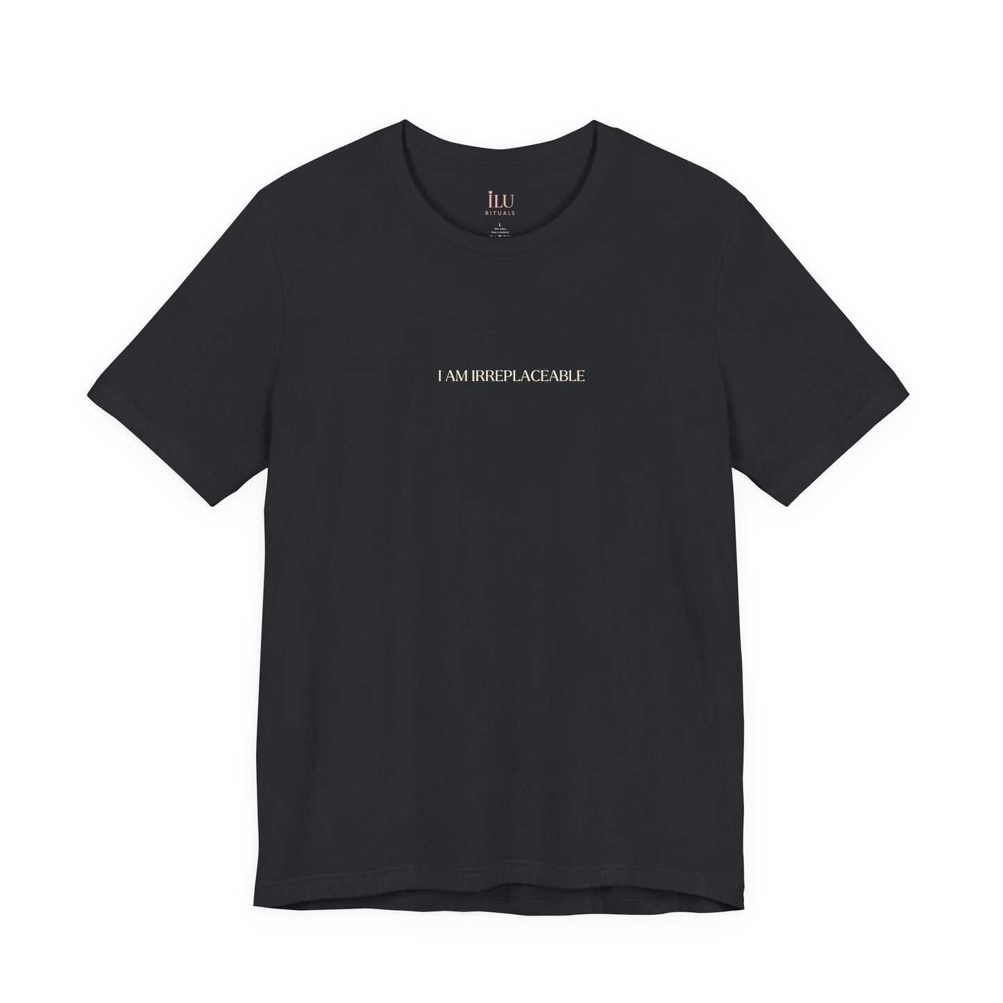Empowerment Tee - I am Irreplaceable