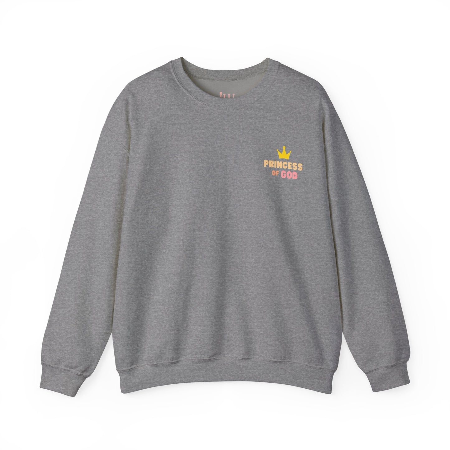 Faith Crewneck - Princess of God Crown